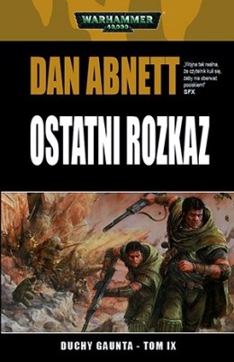 Duchy Gaunta (tom IX) - Ostatni Rozkaz