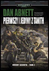 Duchy Gaunta (tom I) - Pierwszy i jedyny z Tanith