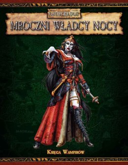 Warhammer FRP - Mroczni władcy nocy (twarda oprawa)