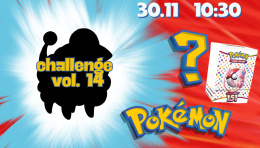 Pokemon TCG: League Challenge vol.14 [30.11 - 10:30]