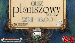 Quiz planszowy feat. ZAKU Boardgames - vol.2 [23.11 - 18:00]